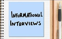 Informational Interviews