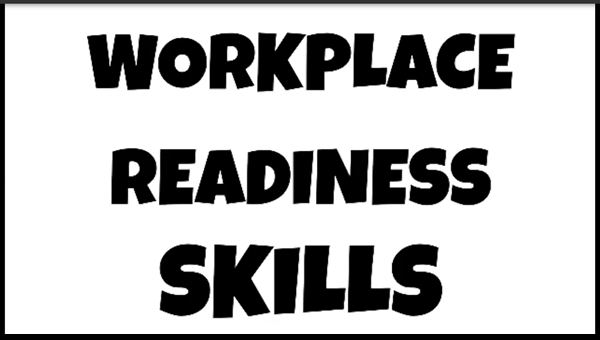 Workplace Readiness